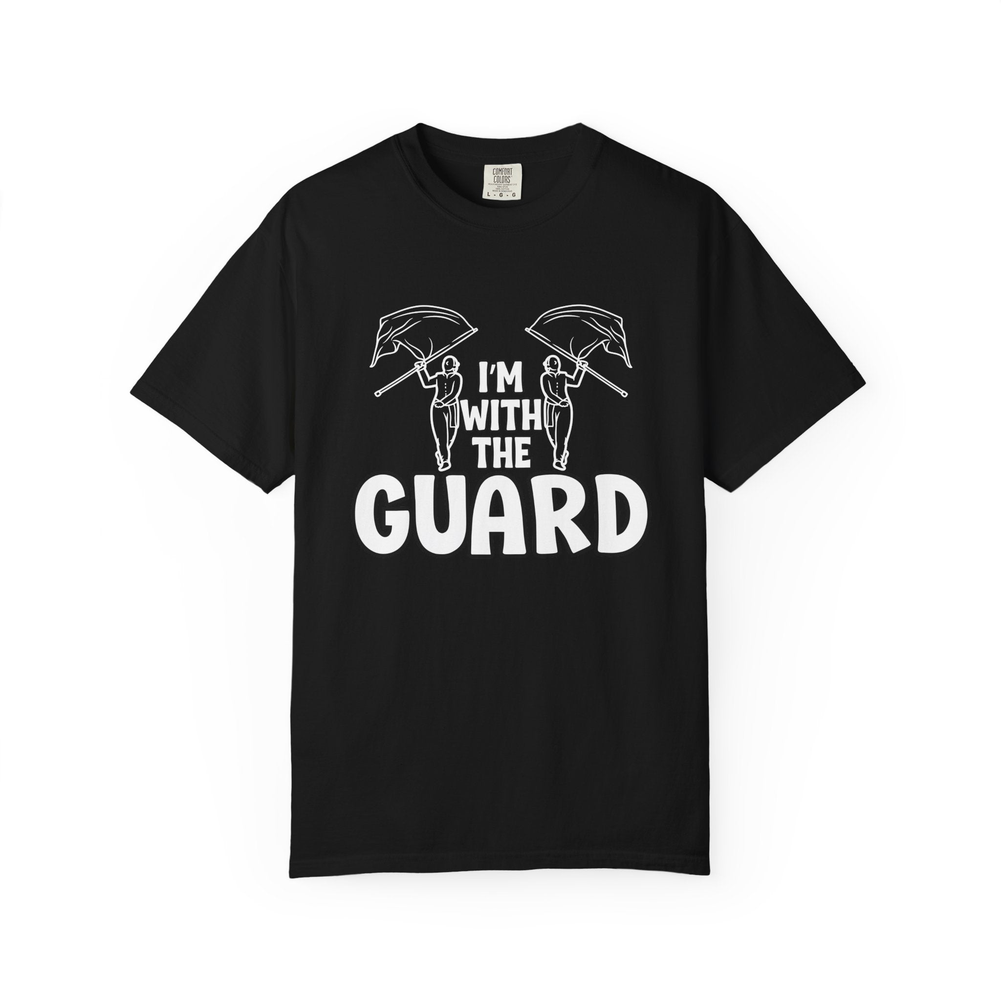 "I'm with the Guard" Color Guard T-shirt | Modern Color Guard Graphic Tee
