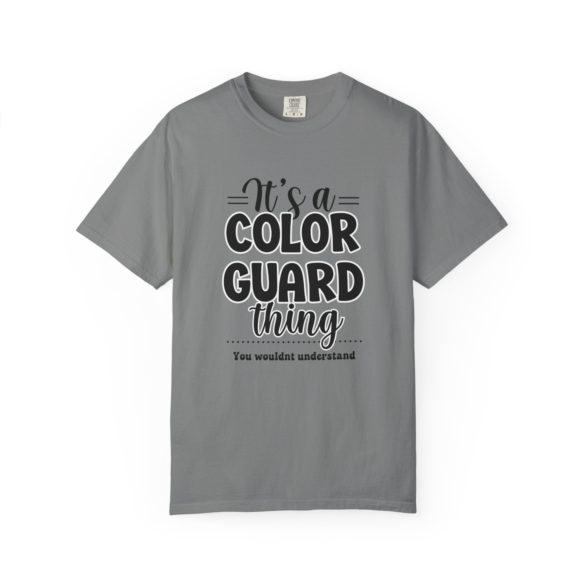 It's a color guard thing... you wouldn't understand T-shirt | Modern Color Guard Graphic Tee