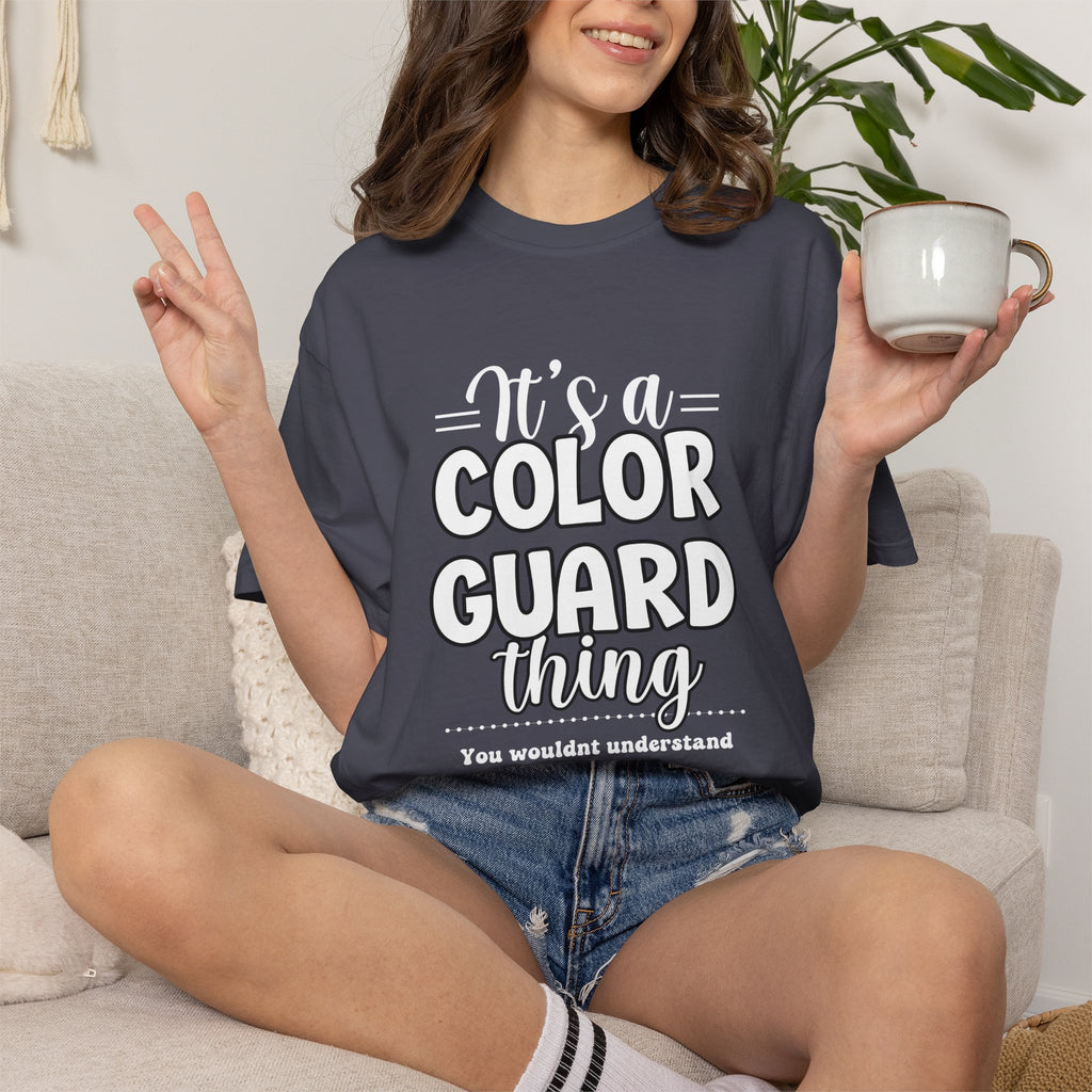 It's a color guard thing... you wouldn't understand T-shirt | Modern Color Guard Graphic Tee