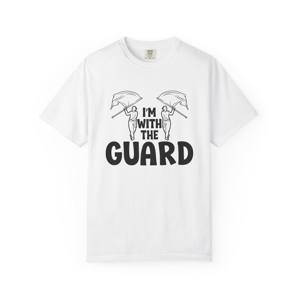 "I'm with the Guard" Color Guard T-shirt | Modern Color Guard Graphic Tee