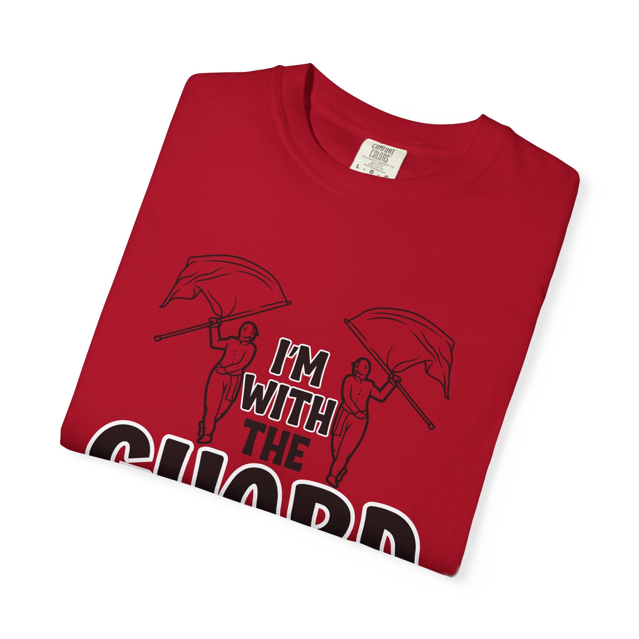 "I'm with the Guard" Color Guard T-shirt | Modern Color Guard Graphic Tee