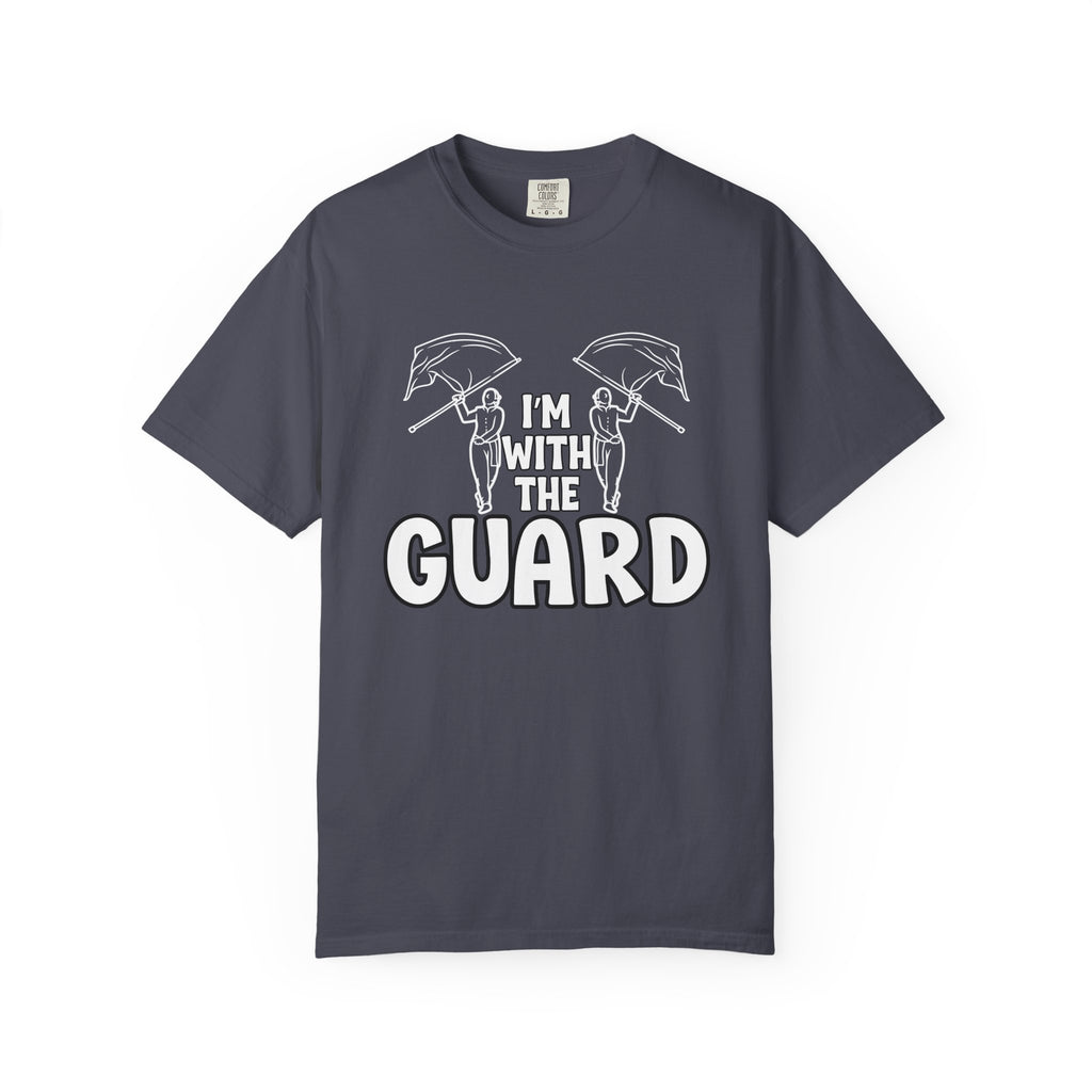 "I'm with the Guard" Color Guard T-shirt | Modern Color Guard Graphic Tee