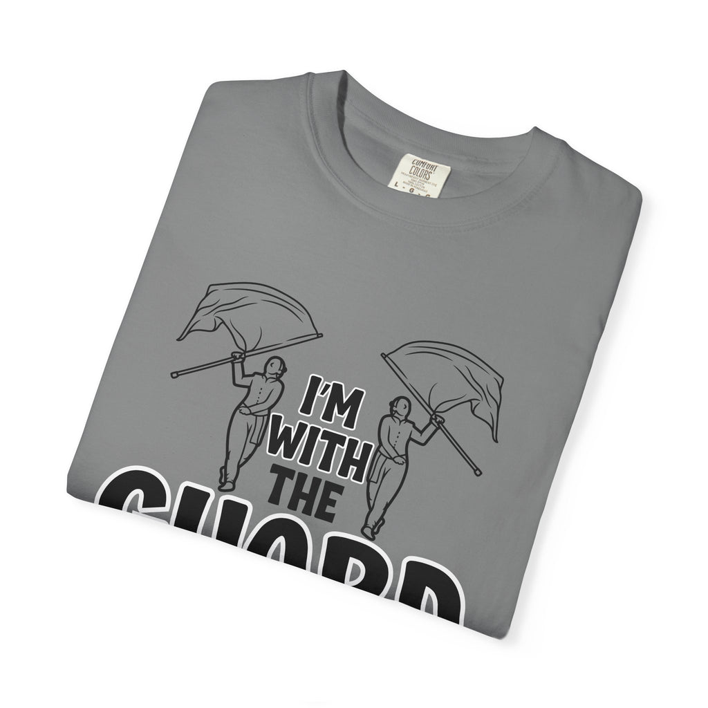 "I'm with the Guard" Color Guard T-shirt | Modern Color Guard Graphic Tee