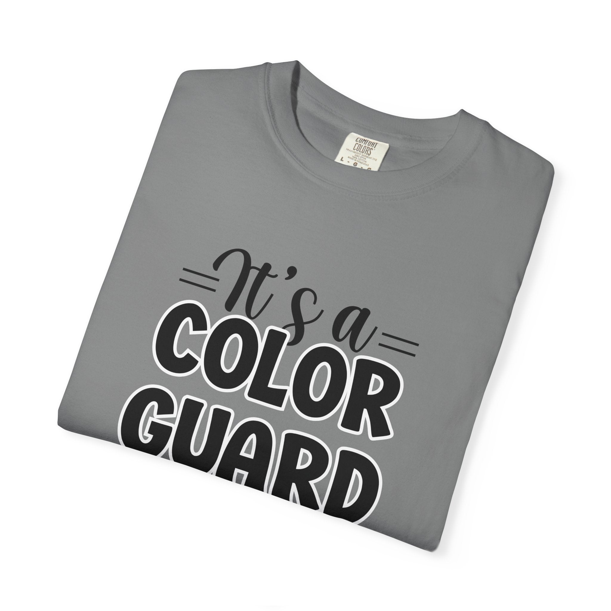 It's a color guard thing... you wouldn't understand T-shirt | Modern Color Guard Graphic Tee